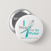 Gebärmutterhalskrebs, den ich für meine Mutter Aqu Button (Vorne & Hinten)