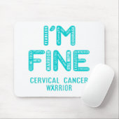 Gebärmutterhalskrebs - ICH BIN FINE Mousepad (Mit Mouse)