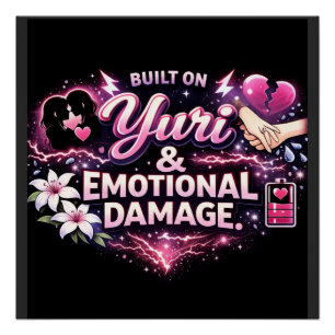 Gebaut auf Yuri & Emotional Damage Yuri Anime Fa Poster