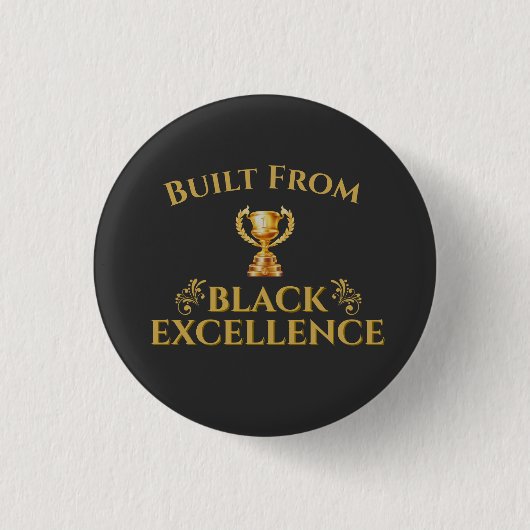 Gebaut aus schwarzer Exzellenz-Legende Button (Vorderseite)