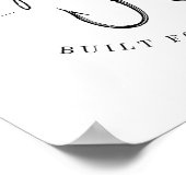 Gebaut für den Fang Poster (Ecke)