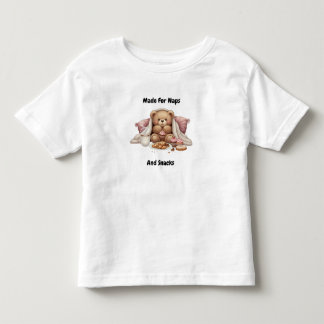Gebaut für Nickerchen und Snacks - Kleinkind Fine T-shirt