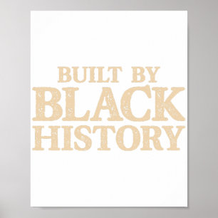 Gebaut von schwarzer Geschichte Afroamerikanischer Poster