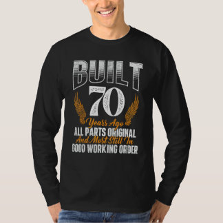 Gebaut vor 70 Jahren 70. Geburtstag 70 Jahre alter T-Shirt