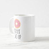 Geben Sie auf Kaffeetasse (Vorderseite Links)