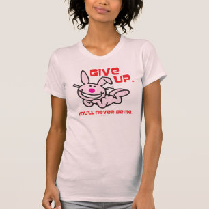 Geben Sie auf T-Shirt
