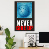 Geben Sie Blue Basketball nie Motivierend auf Poster (Heimbüro)