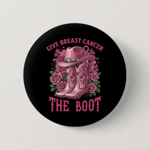 Geben Sie Brustkrebs dem Boot Cowgirl Ribbon Cance Button