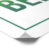 Geben Sie das, woran Sie glauben, niemals auf Mini Poster (Ecke)