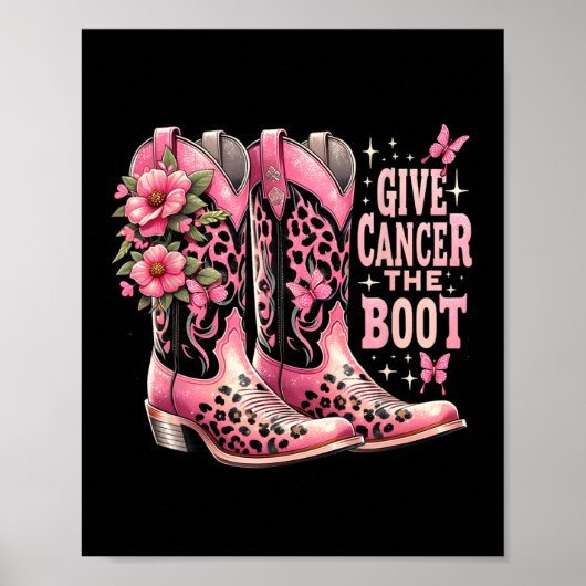 Geben Sie dem Krebs die Stiefel der Cowgirl-Stiefe Poster (Vorne)