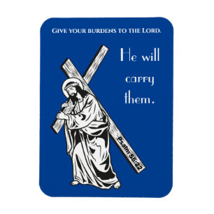 Geben Sie der Lord Bible Verse Ihre Lasten Magnet