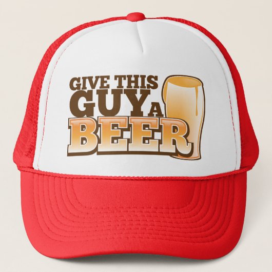 GEBEN SIE DIESEM TYP EIN BIER TRUCKERKAPPE (Vorderseite)