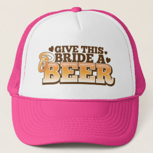 GEBEN Sie DIESER BRAUT EINEN BIER Truckerkappe