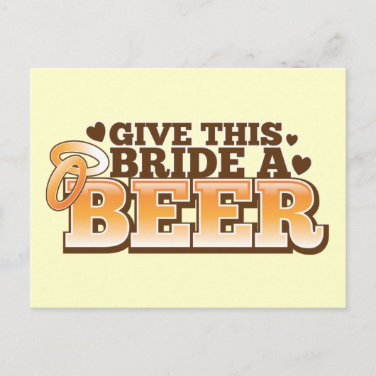 Geben Sie dieser BRIDE ein Bier-ND Postkarte (Vorderseite)