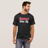 Geben Sie Donut Doughnut Sprinkle Konditorei auf T-Shirt (Vorne ganz)