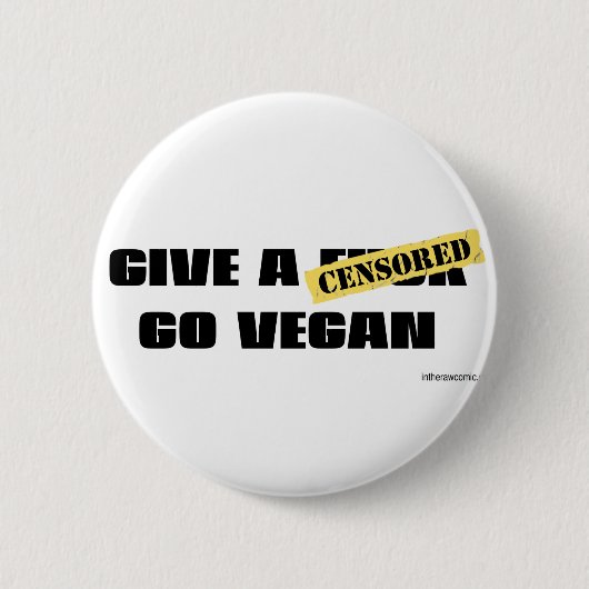 Geben Sie ein F*ck gehen vegan Button (Vorderseite)