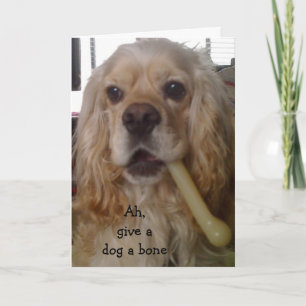 GEBEN SIE EINEM HUND EIN KNOCHEN/HABEN SIE EINEN G KARTE