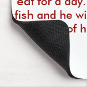 "Geben Sie einem Mann einen Fisch und er isst für Mousepad (Ecke)