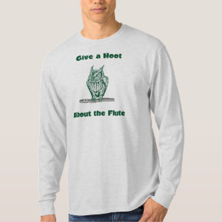 Geben Sie einen Schrei über die Flöte (#1) T-Shirt