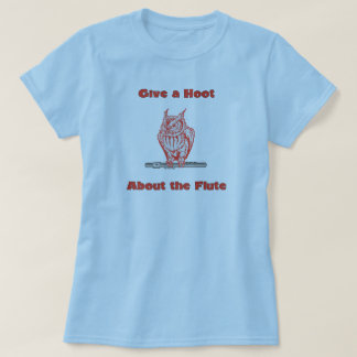 Geben Sie einen Schrei über die Flöte (#3) T-Shirt