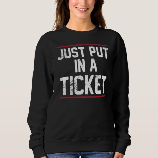 Geben Sie einfach einen Helpdesk des technischen S Sweatshirt (Vorderseite)