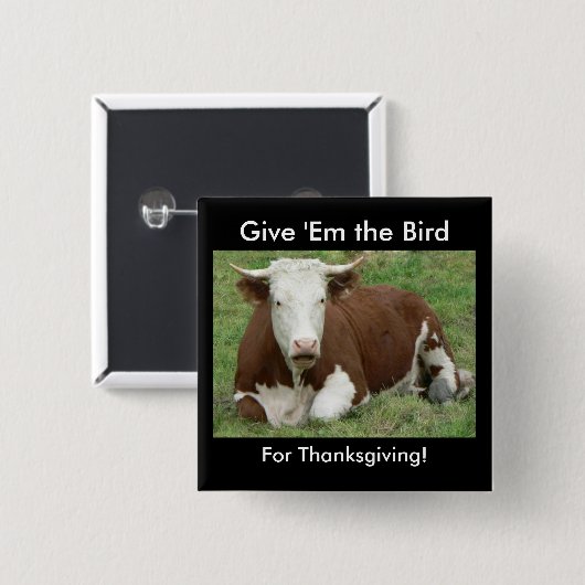 Geben Sie 'Em der Vogel für Erntedank Button (Vorne & Hinten)