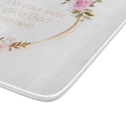 Geben Sie Gott das Beste - Christliche Frauen Schneidebrett (Ecke)