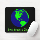 "Geben Sie Grün eine Möglichkeit" Mousepad (Mit Mouse)