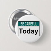 Geben Sie heute acht Button (Vorne & Hinten)