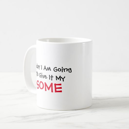 Geben Sie ihm ein bisschen Kaffeetasse (Vorderseite Links)