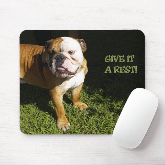 Geben Sie ihm eine Erholung! Mousepad (Mit Mouse)