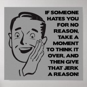 Geben Sie ihnen ein lustiges Plakatzeichen Poster