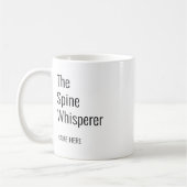 Geben Sie Ihren Namen Spine Whisperer Chiropraktor Kaffeetasse (Links)