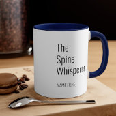 Geben Sie Ihren Namen Spine Whisperer Chiropraktor Tasse
