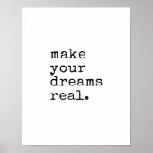 Geben Sie Ihren Träumen ein echtes Schreibmaschine Poster (Vorne)