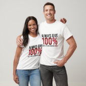 Geben Sie immer 100%, es sei denn, Sie spenden Blu T-Shirt (Unisex)