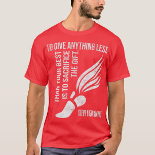Geben Sie irgendetwas weniger als das beste Opfer T-Shirt