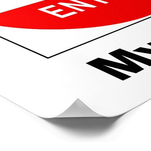 Geben Sie kein Zeichen (Plakat) ein. Poster (Ecke)