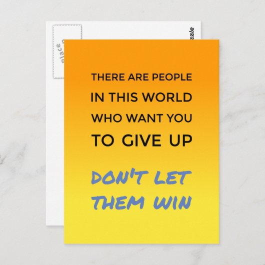 Geben Sie keine positive Einstellung inspirierende Postkarte (Vorne/Hinten)