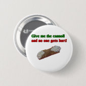 Geben Sie mir das cannoli und niemand erhält Button (Vorne & Hinten)