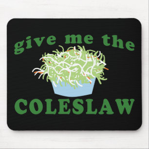 Geben Sie mir den Kohlsalat Mousepad
