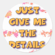 GEBEN SIE MIR DIE DETAILS