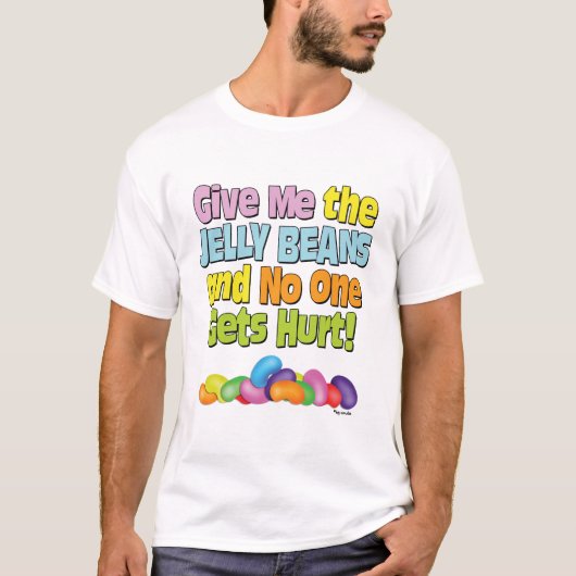 Geben Sie mir die Geleebonbons T-Shirt (Vorderseite)