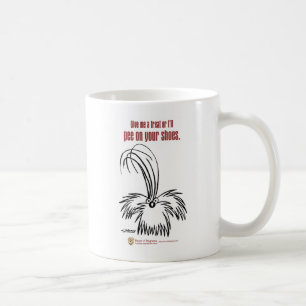 Geben Sie mir eine Leckerei, oder ich pinkele auf Kaffeetasse