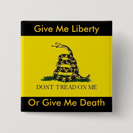 Geben Sie mir Freiheit oder geben Sie mir Tod Button (Vorderseite)