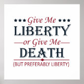 Geben Sie mir Freiheit oder Tod 4. Juli Poster (Vorne)