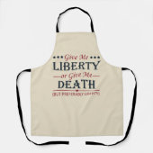 Geben Sie mir Freiheit oder Tod 4. Juli Schürze (Vorderseite)