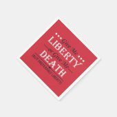 Geben Sie mir Freiheit oder Tod 4. Juli Serviette (Ecke)
