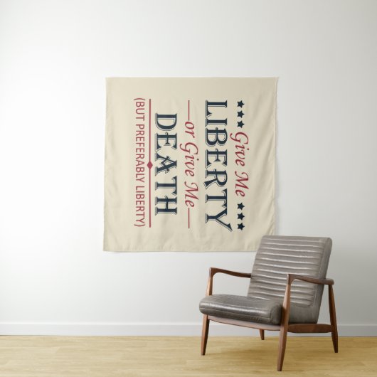 Geben Sie mir Freiheit oder Tod 4. Juli Wandteppich (Beispiel (Horizontal))