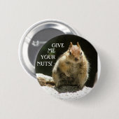 Geben Sie mir Ihre Nüsse Button (Vorne & Hinten)